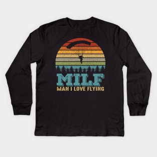 Milf Man I Love Flying Funny Parachuting Skydiving Skydiver Kids Long Sleeve T-Shirt